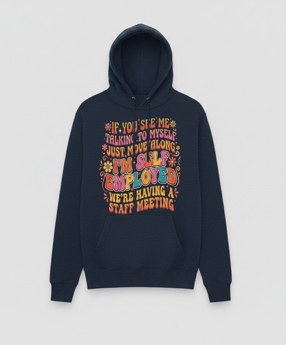 Funny Self-Employed Staff Meeting Retro 70s Quote Hoodie - Navy