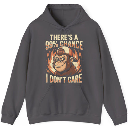There's a 99% Chance I Don't Care monkey Hoodie Charcoal product mockup