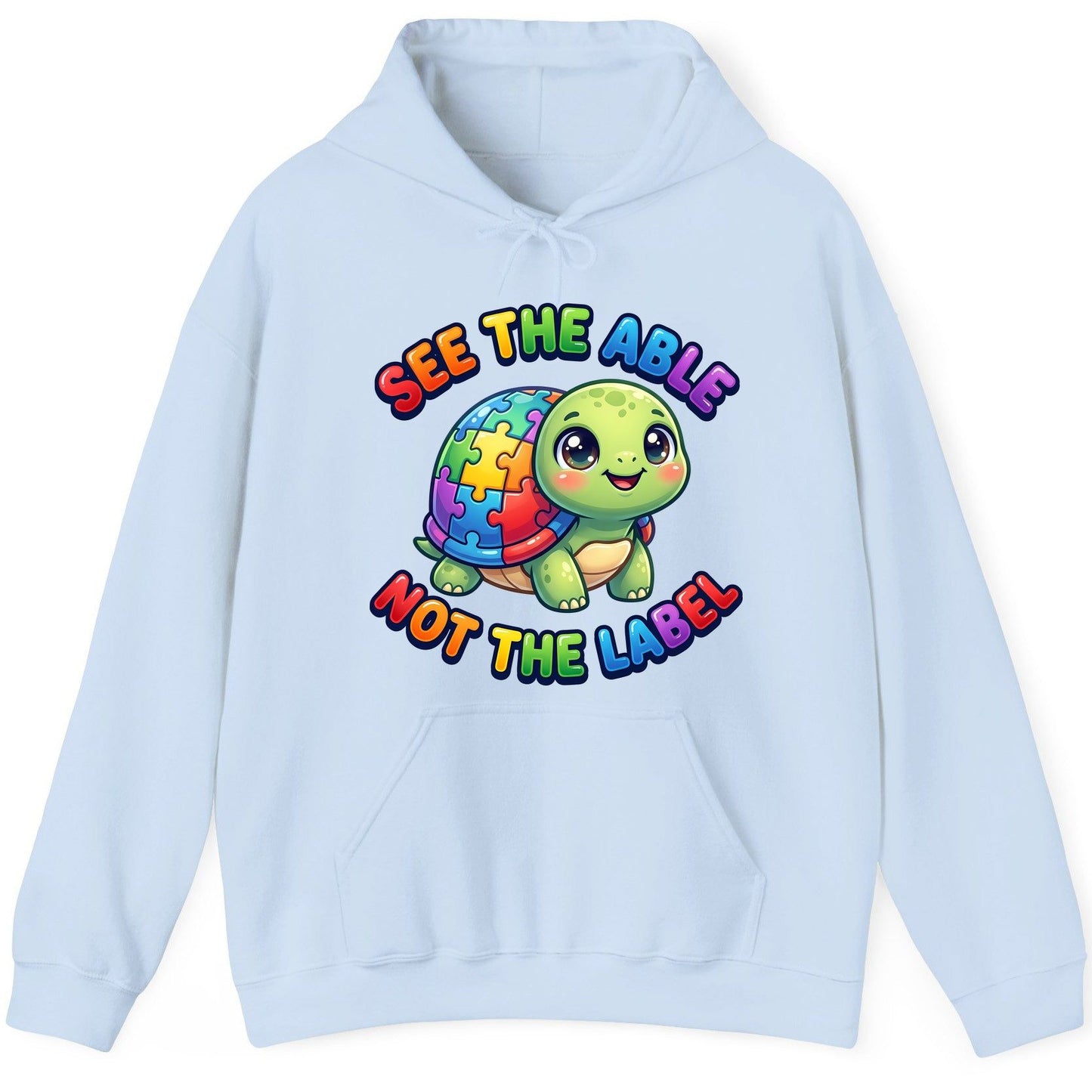 SEE THE ABLE NOT THE LABEL Autism Awareness Hoodie - product mockup - Light Blue