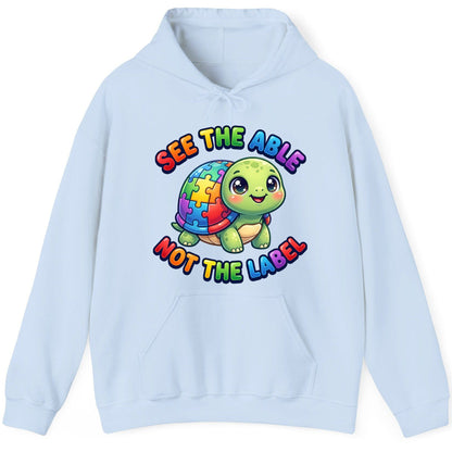 SEE THE ABLE NOT THE LABEL Autism Awareness Hoodie - product mockup - Light Blue