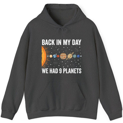 Back in My Day We Had 9 Planets solar system Hoodie Dark Heather product mockup