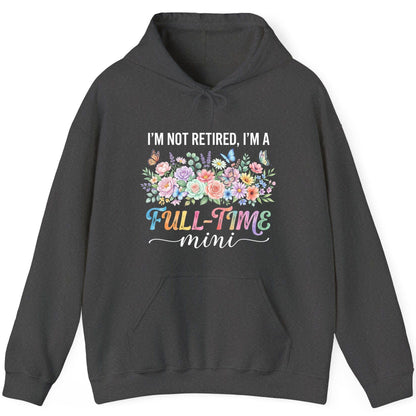 I'M NOT Retired I'M a Full-Time Mini Funny Grandmother Hoodie - product mockup - Dark Heather