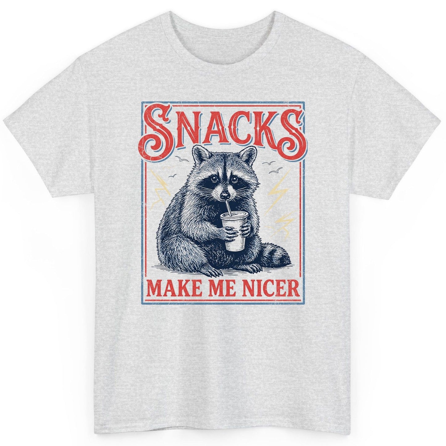 SNACKS MAKE ME NICER Funny Raccoon T-Shirt - product mockup - Ash
