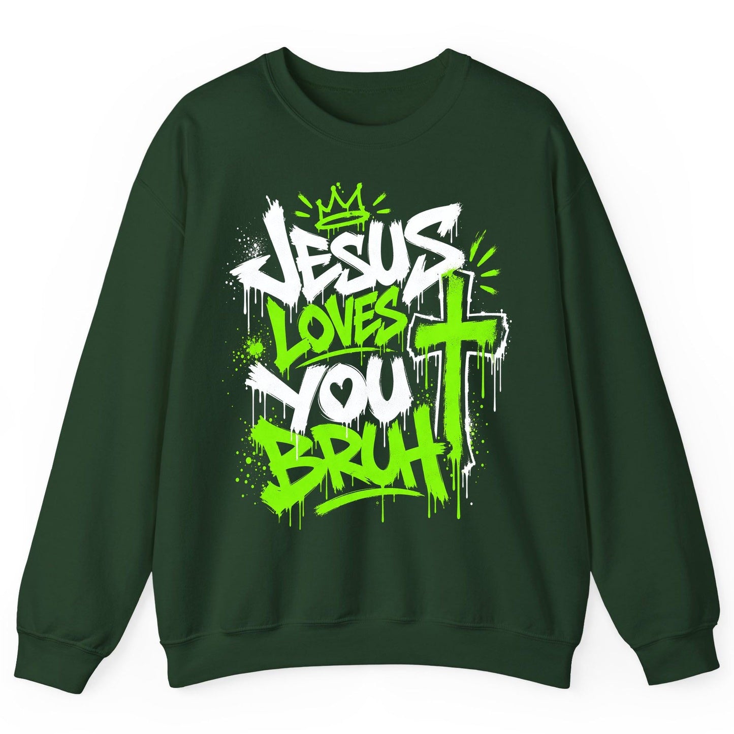 Jesus Loves You Bruh Christian Sweatshirt - product mockup - Forest Green