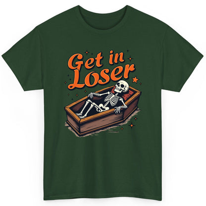 Get in Loser skeleton in coffin T-Shirt Forest Green product mockup
