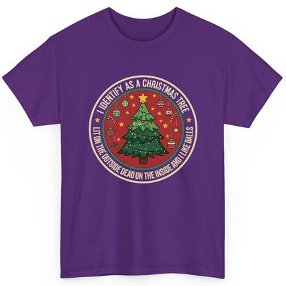 I Identify as a Christmas Tree Lit on the Outside Dead on the Inside and I Like Balls funny Christmas T-Shirt Purple product