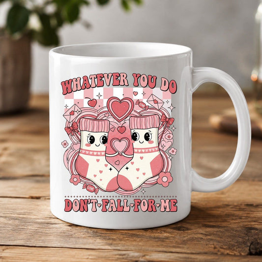 Whatever You Do Don't Fall for Me anti-Valentine's Day White Mug White product mockup