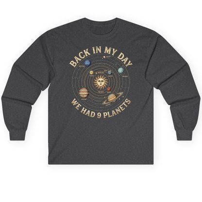 Back in My Day We Had 9 Planets solar system Long Sleeve Tee Dark Heather product mockup