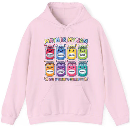 Math Is My Jam and I'm Here to Spread It! math teacher Hoodie Light Pink product mockup