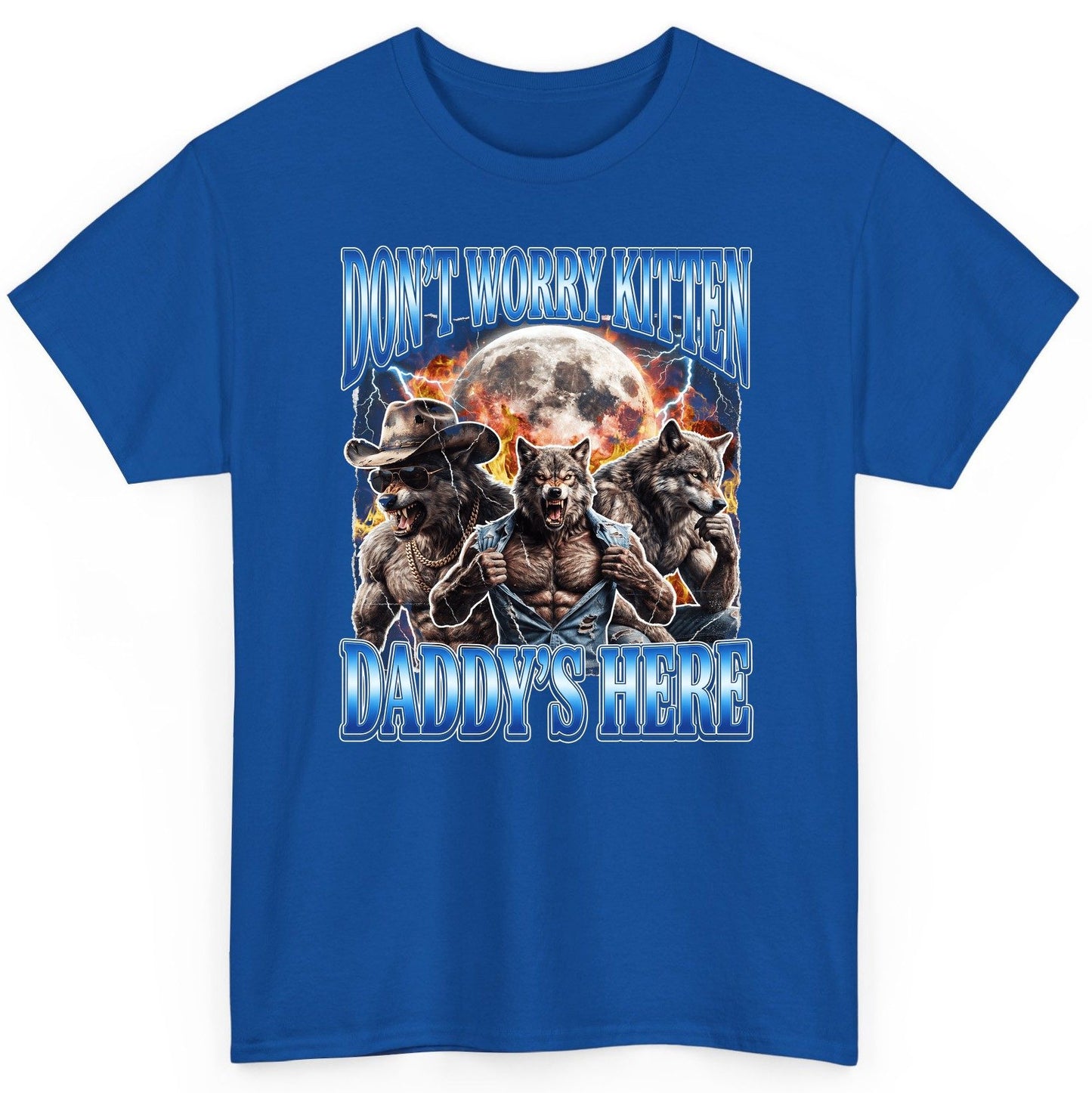 Don't Worry Kitten Daddy's Here werewolf T-Shirt Royal product mockup