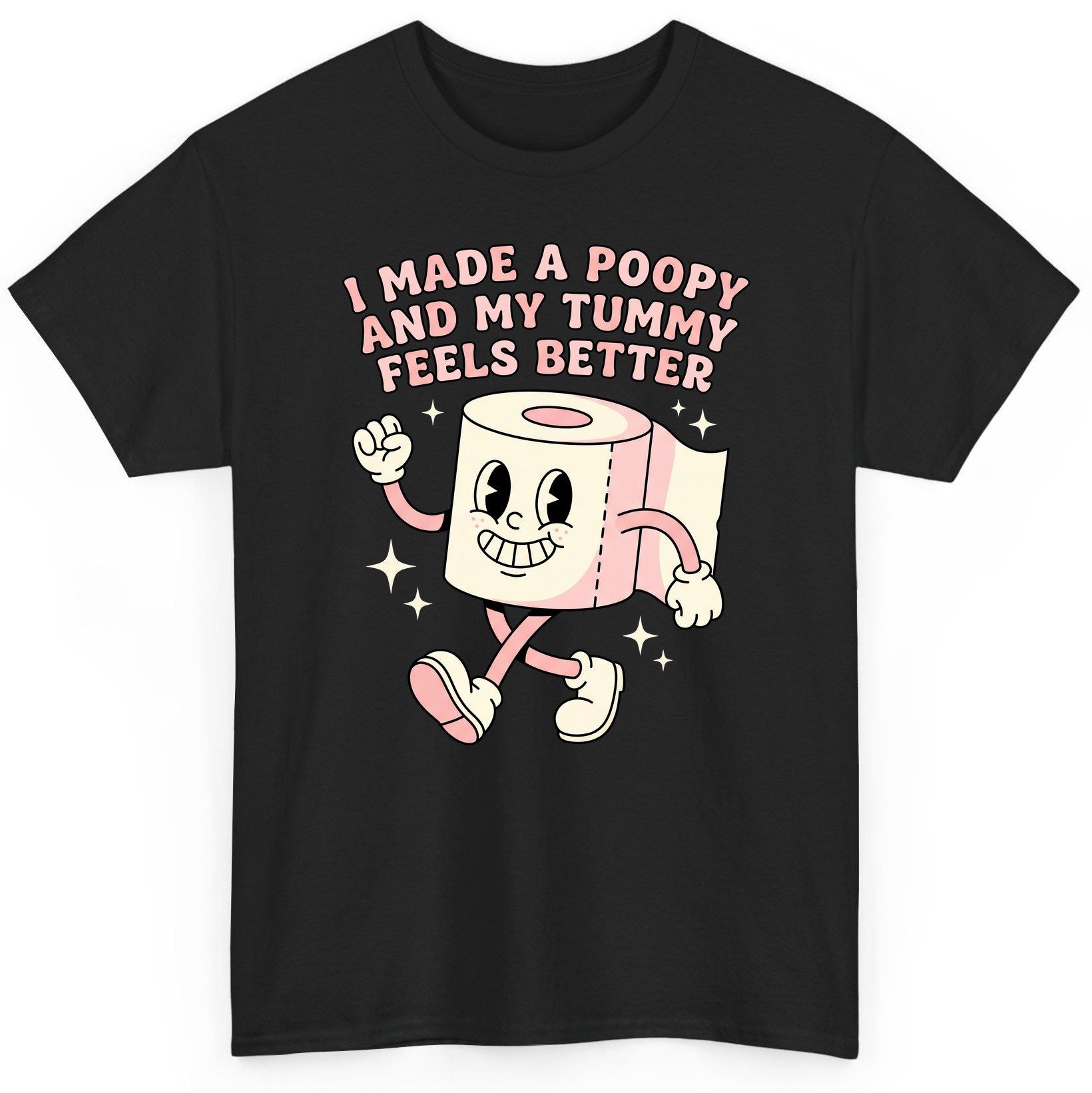 I Made a Poopy and My Tummy Feels Better funny toilet paper T-Shirt Black product mockup