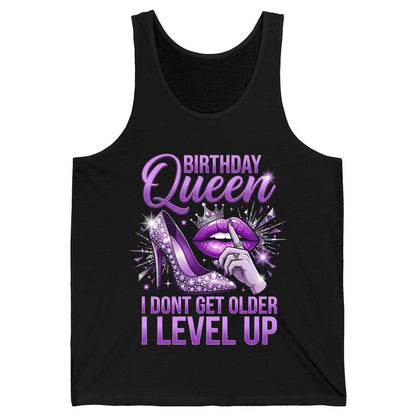 Birthday Queen I Don't Get Older I Level Up birthday celebration Tank Top Black product mockup