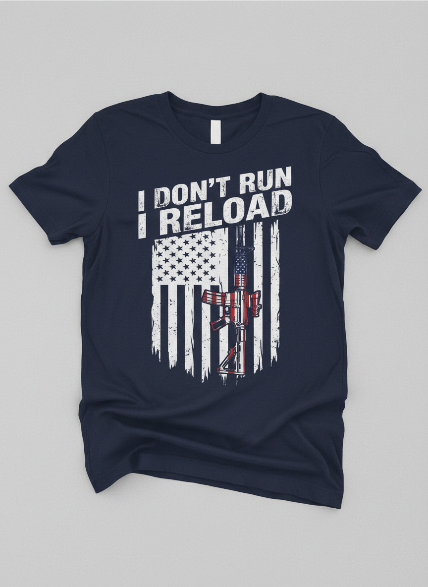 I Don't Run I Reload Patriotic American Flag Rifle T-Shirt - Navy