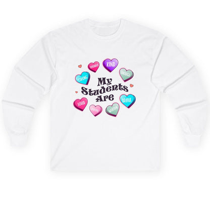 My Students Are teacher appreciation Long Sleeve Tee White product mockup