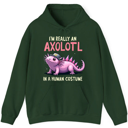 I'm Really an Axolotl in a Human Costume axolotl Hoodie Forest Green product mockup