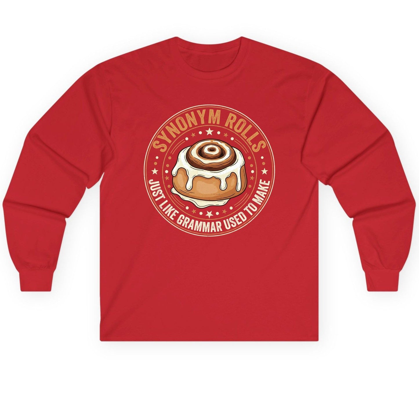 Synonym Rolls Just Like Grammar Used to Make grammar puns Long Sleeve Tee Red product mockup