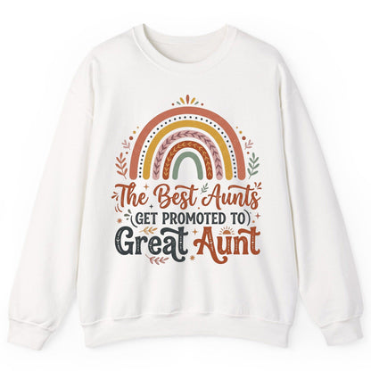 The Best Aunts GET Promoted TO Great Aunt Sweatshirt - product mockup - White