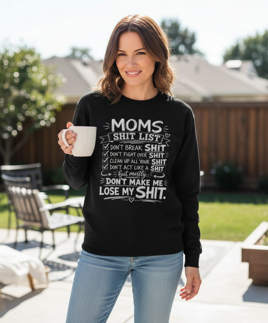 DON'T ACT LIKE a SHIT But Mostly DON'T MAKE ME LOSE MY SHIT Sweatshirt - lifestyle model mockup - Black