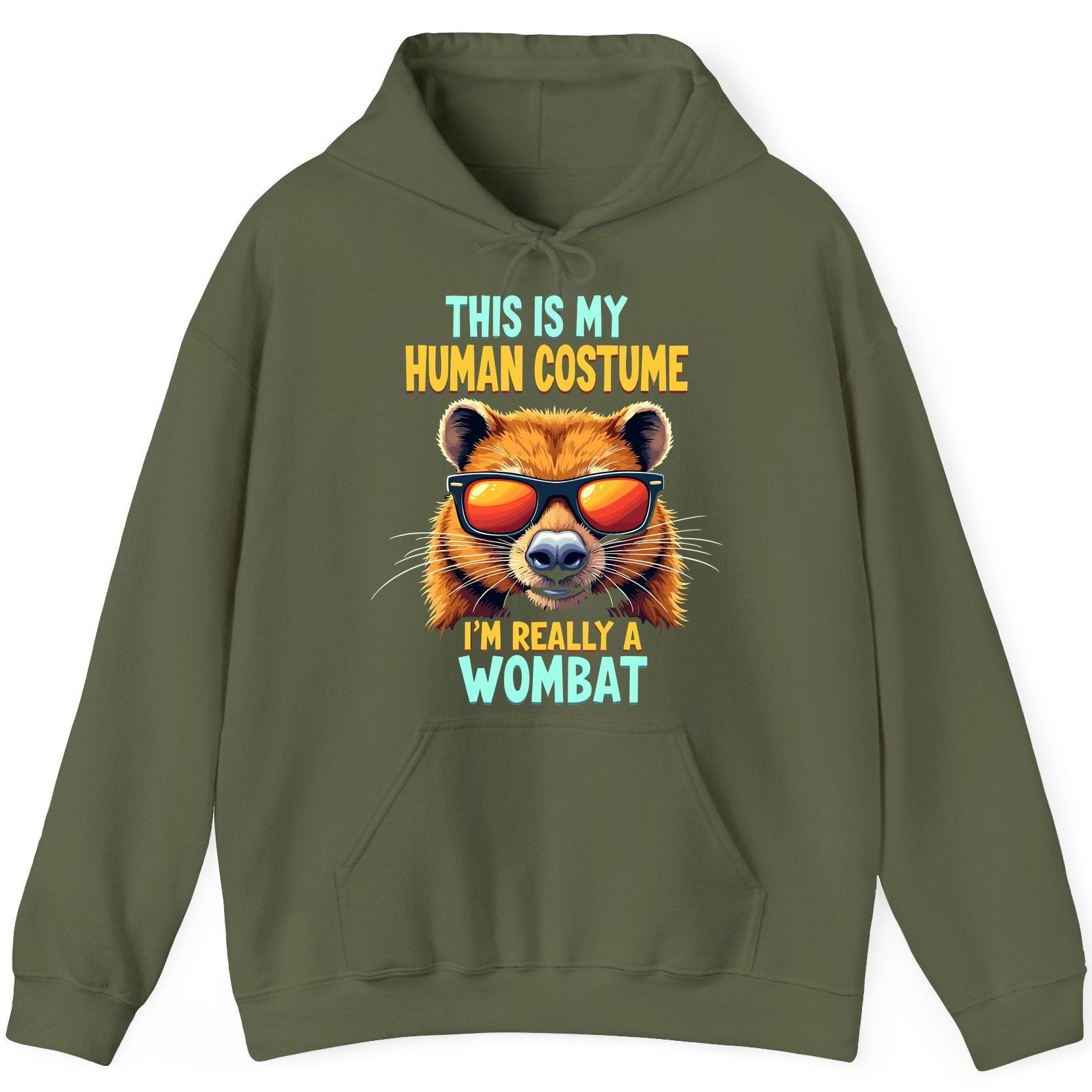 This Is My Human Costume I'm Really a Wombat wombat Hoodie Military Green product mockup