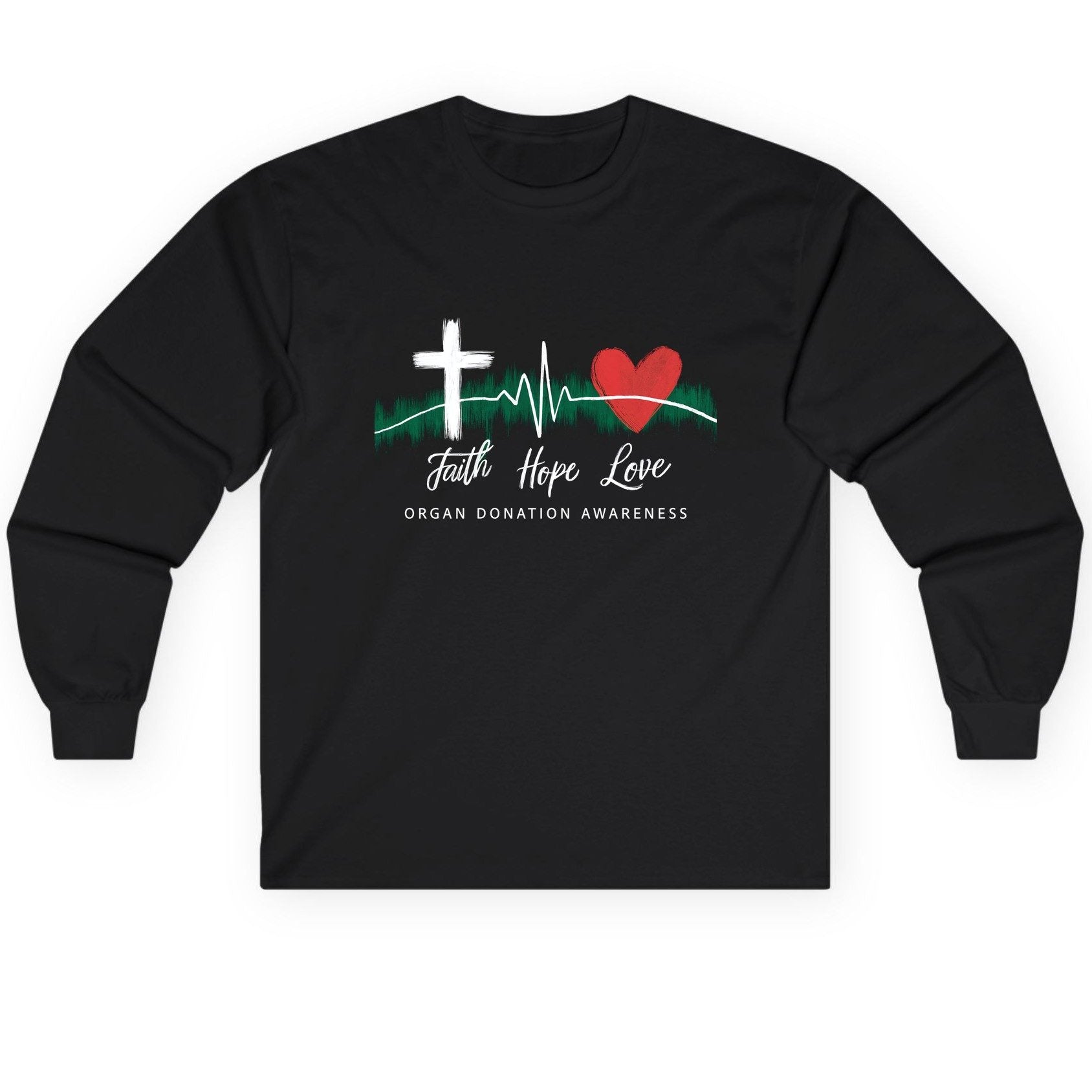 Faith Hope Love Organ Donation Awareness organ donation awareness Long Sleeve Tee Black product mockup