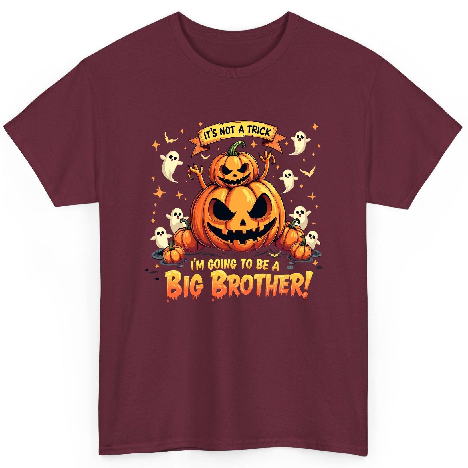 It's Not a Trick I'm Going to Be a Big Brother! Halloween big brother announcement T-Shirt Maroon product mockup