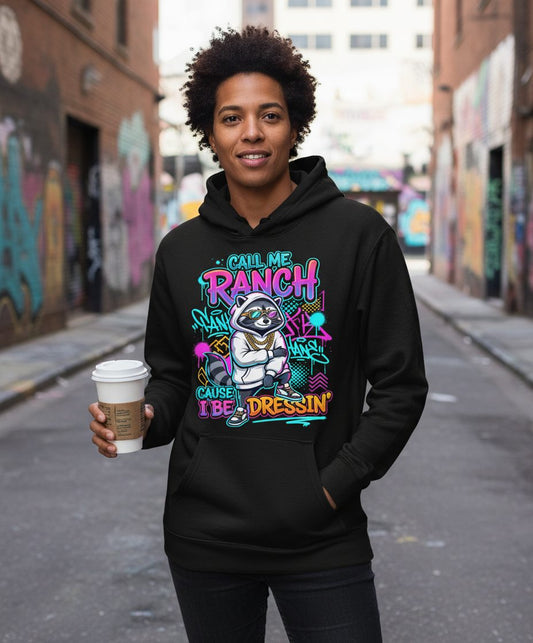 Call Me Ranch Cause I Be Dressin' raccoon Hoodie Black lifestyle mockup