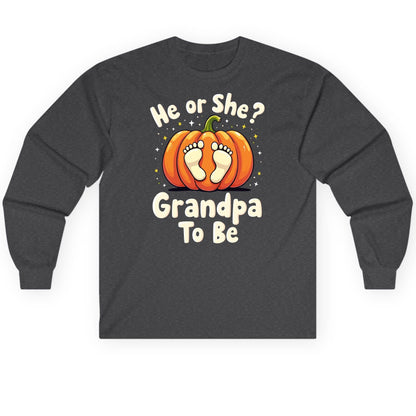 He or She Grandpa to Be gender reveal Long Sleeve Tee Dark Heather product mockup