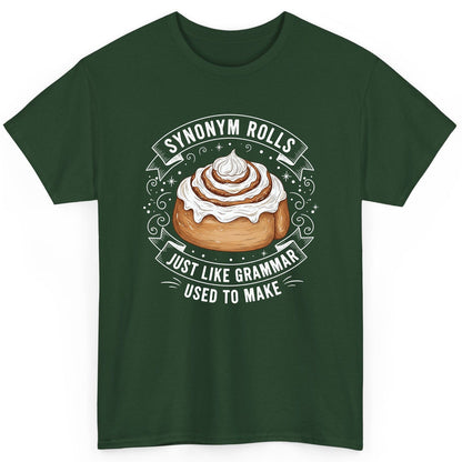 Synonym Rolls Just Like Grammar Used to Make grammar pun T-Shirt Forest Green product mockup