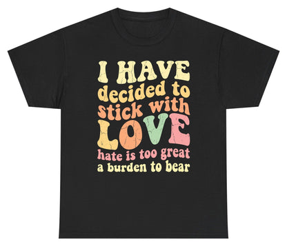 I Have Decided to Stick with Love Hate Is Too Great a Burden to Bear love and kindness Youth T-Shirt Black product mockup