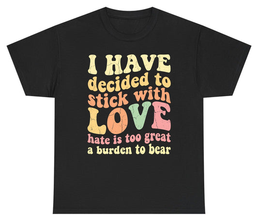 I Have Decided to Stick with Love Hate Is Too Great a Burden to Bear love and kindness Youth T-Shirt Black product mockup