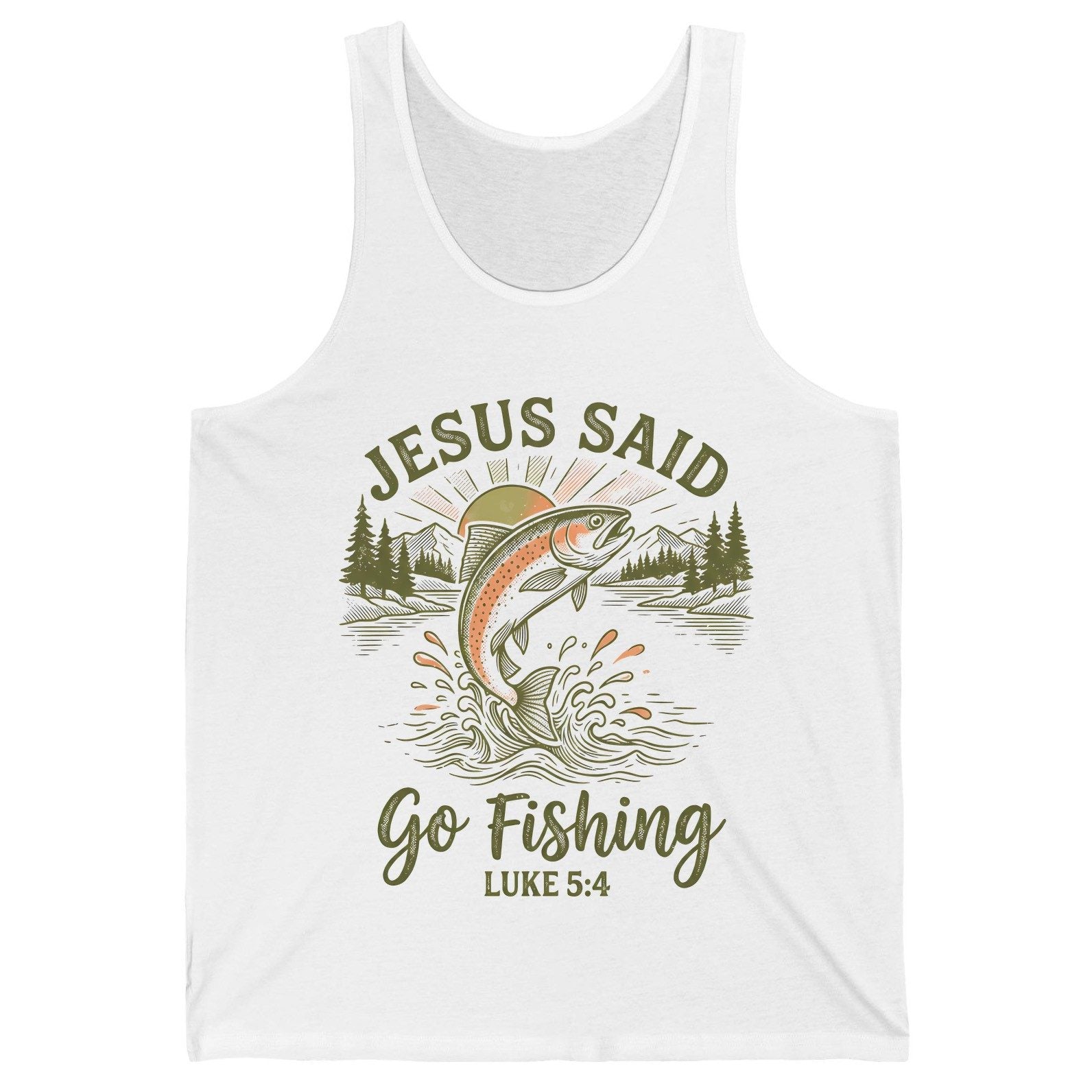 JESUS SAID Go Fishing LUKE 5 4 Vintage Christian Tank Top - product mockup - White