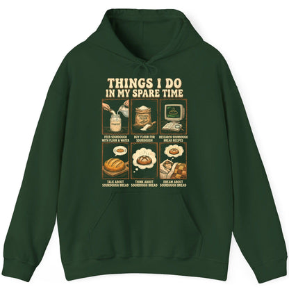 Things I Do in My Spare Time sourdough bread baking Hoodie Forest Green product mockup