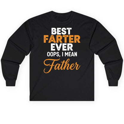 Best Farter Ever Oops, I Mean Father fatherhood humor Long Sleeve Tee Black product mockup