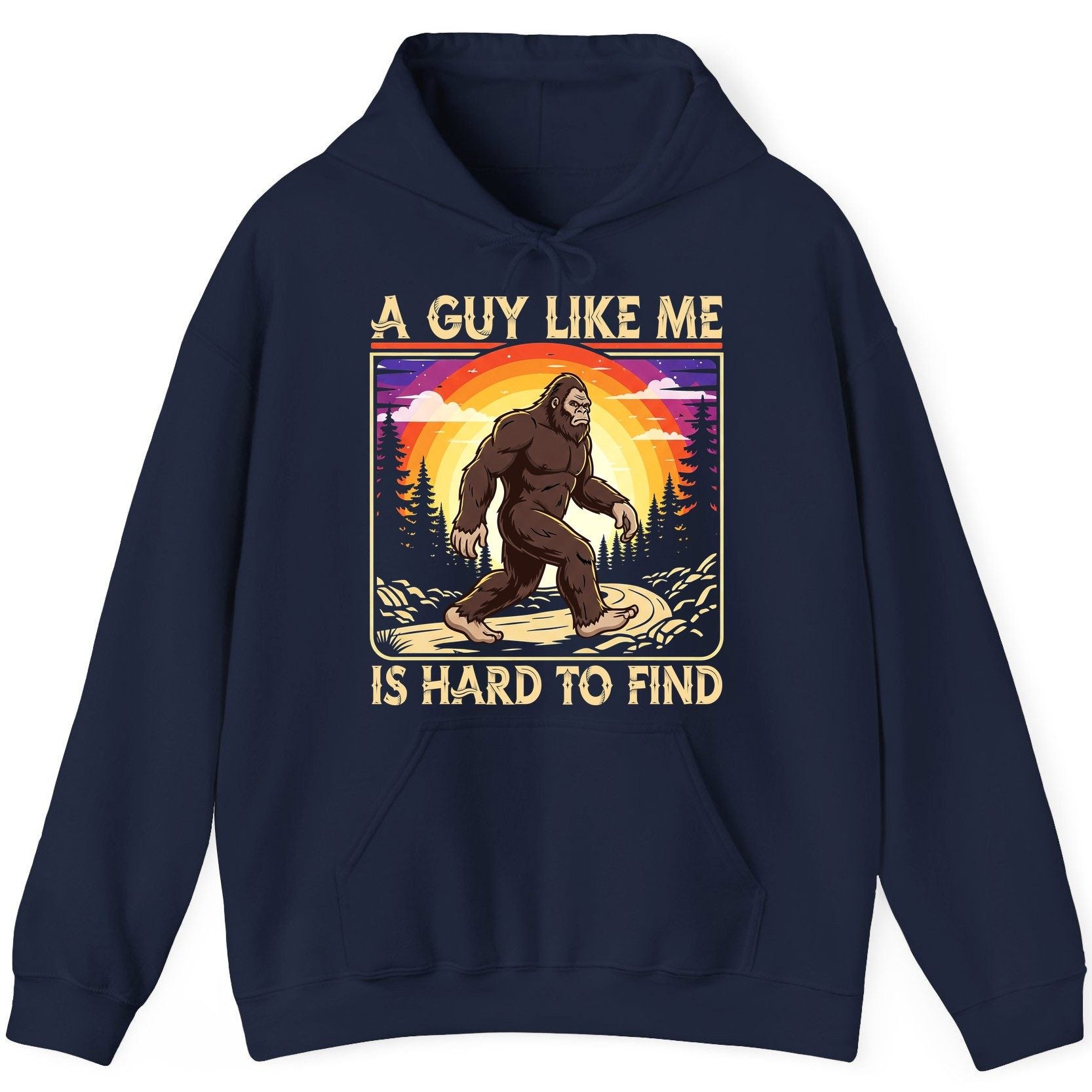 A Guy Like Me Is Hard to Find bigfoot Hoodie Navy product mockup