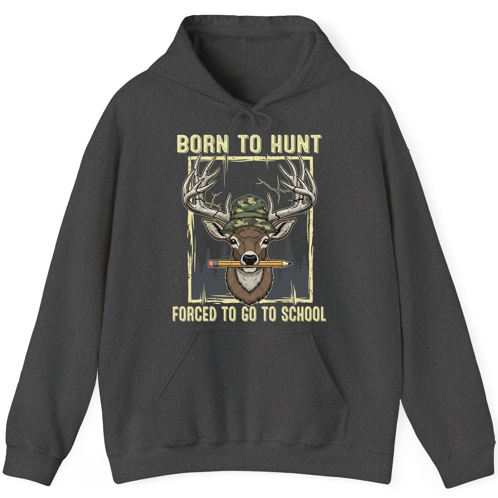 Born to Hunt Forced to Go to School hunting Hoodie Dark Heather product mockup