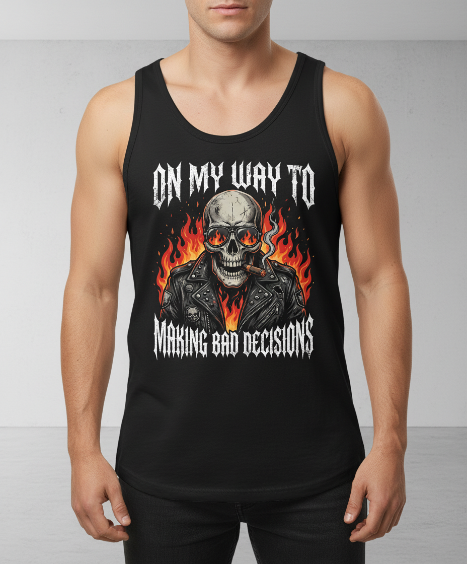 On My Way To Making Bad Decisions Biker Skull Tank Top - Black