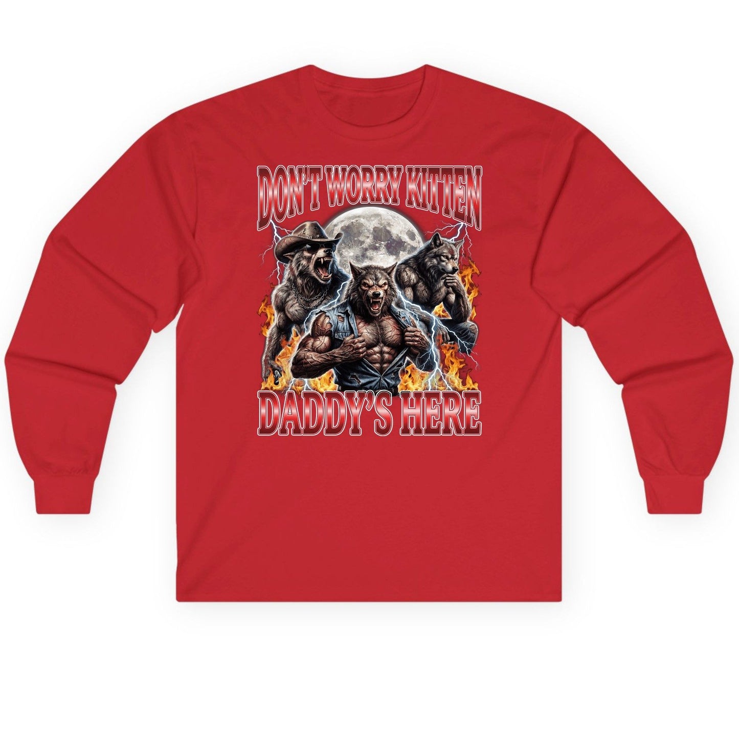 Don't Worry Kitten Daddy's Here werewolves Long Sleeve Tee Red product mockup