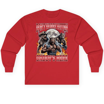 Don't Worry Kitten Daddy's Here werewolves Long Sleeve Tee Red product mockup