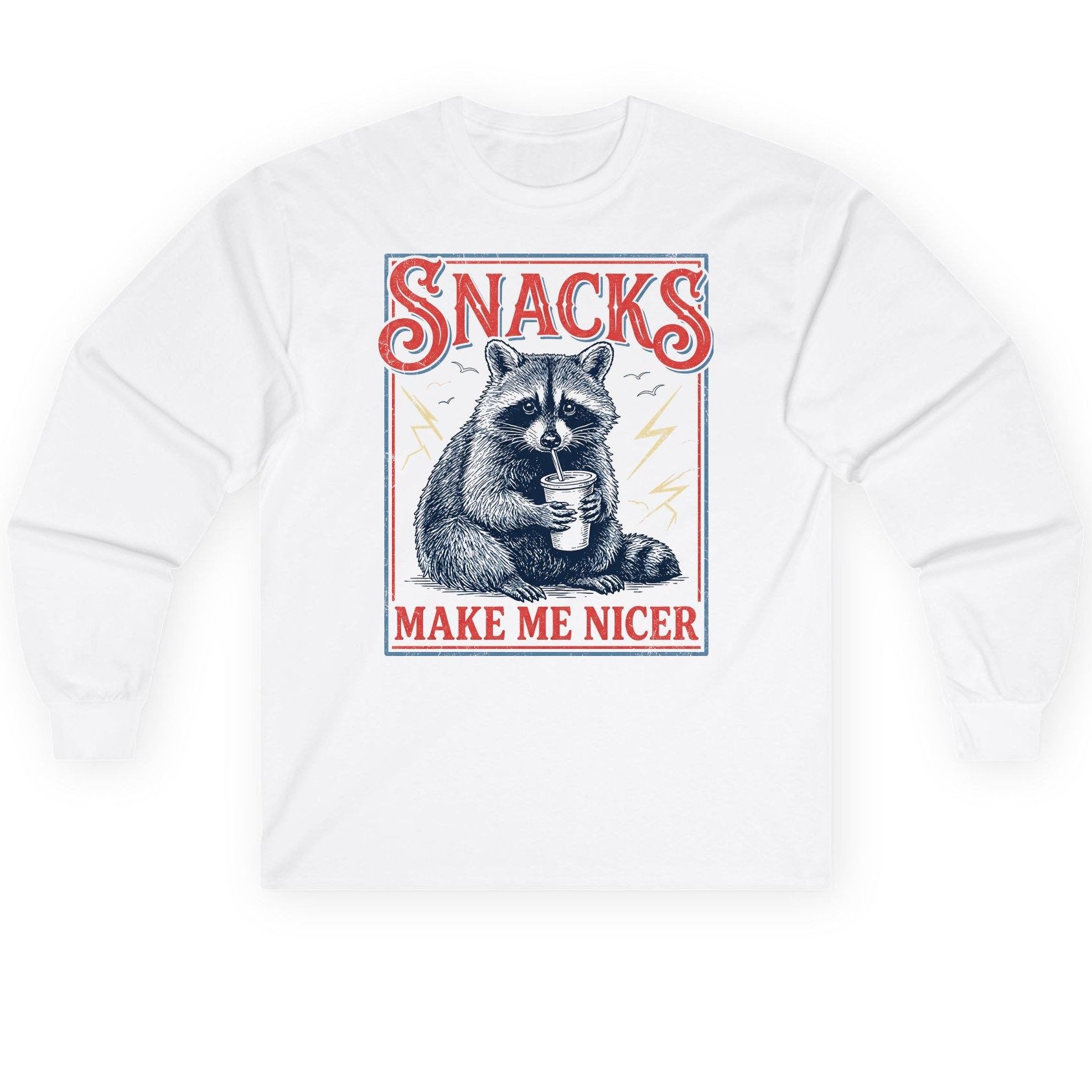 SNACKS MAKE ME NICER Funny Raccoon Long Sleeve Tee - product mockup - White