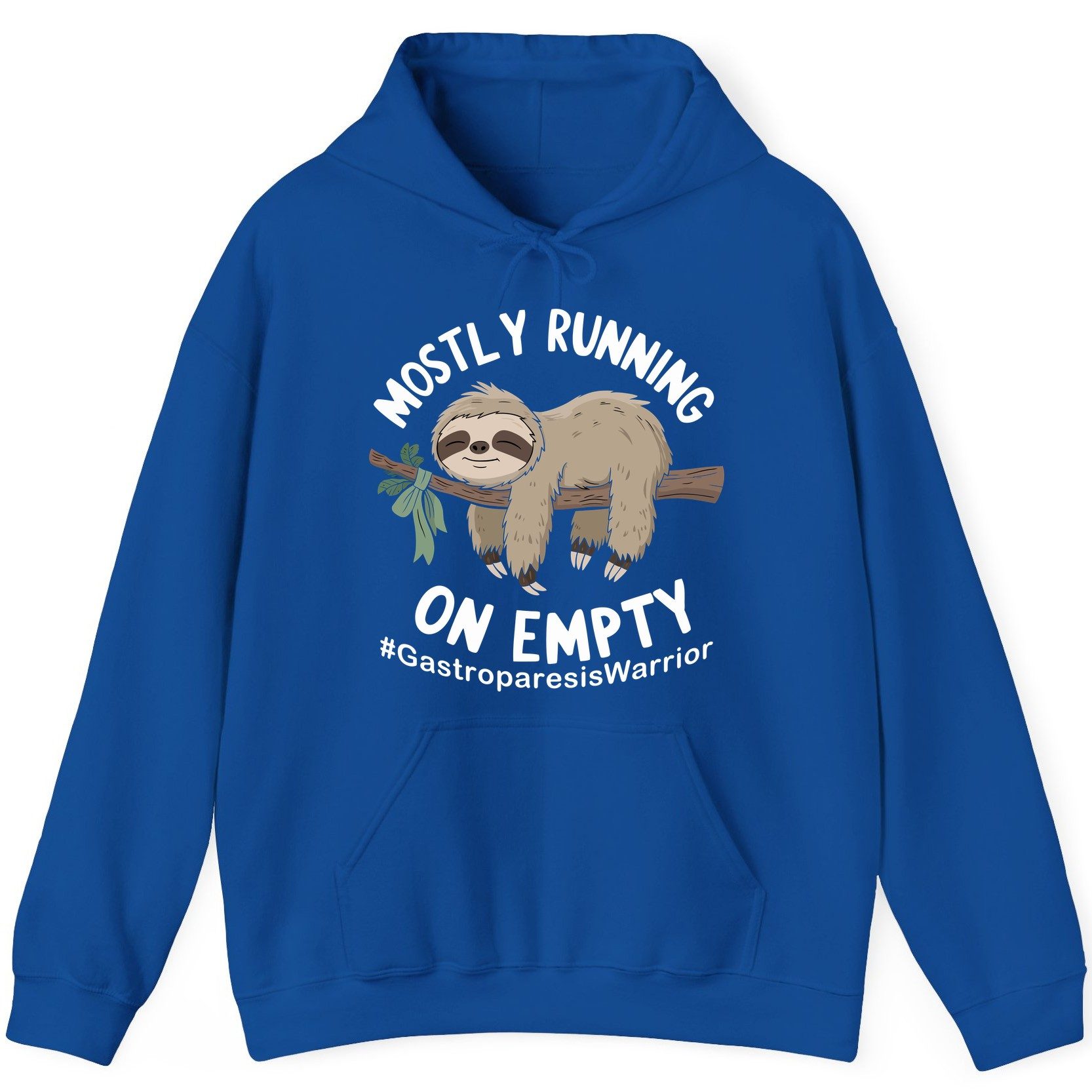Mostly Running on Empty Gastroparesiswarrior gastroparesis awareness Hoodie Royal product mockup