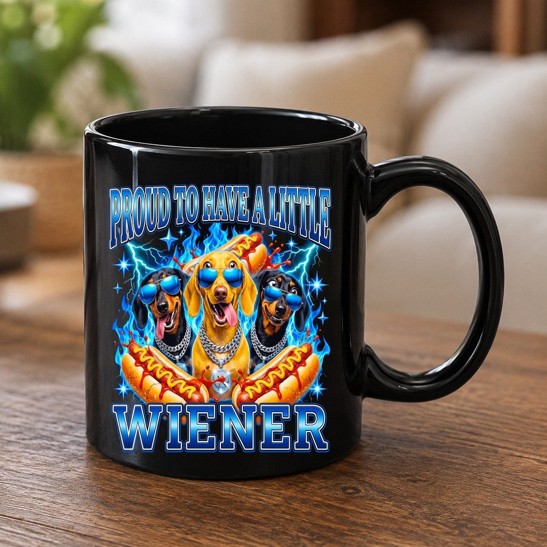 Proud to Have a Little Wiener dachshund dogs Black Mug Black product mockup