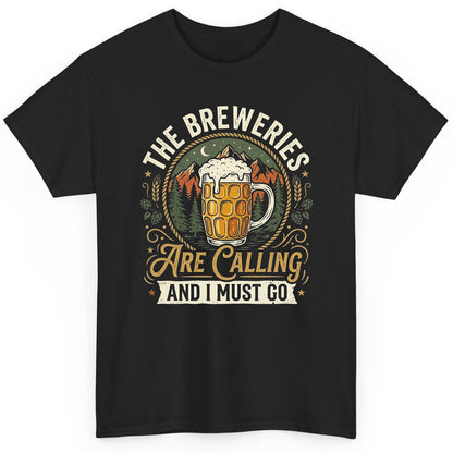 The Breweries Are Calling and I Must Go Funny Craft Beer T-Shirt - product mockup - Black