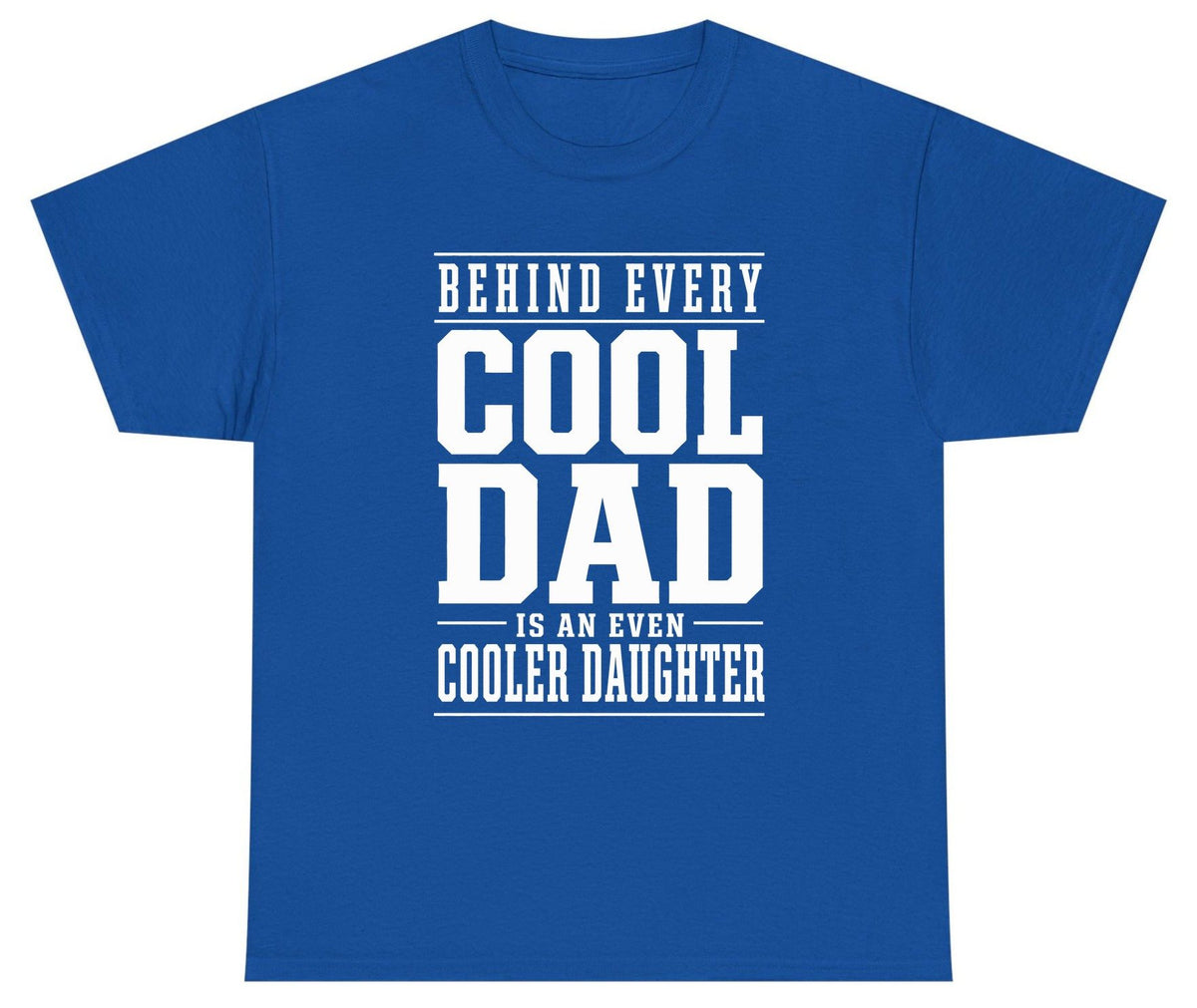 Behind Every Cool Dad Is an Even Cooler Daughter father-daughter bond Youth T-Shirt Royal product mockup