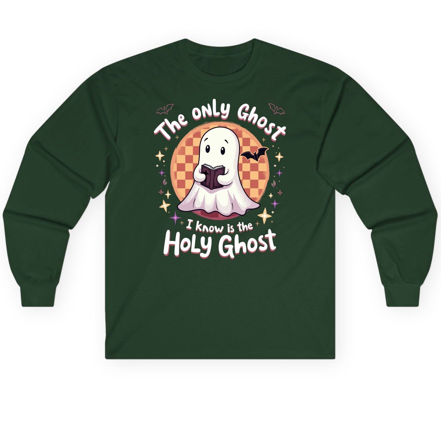 The Only Ghost I Know Is the Holy Ghost christian Halloween Long Sleeve Tee Forest Green product mockup