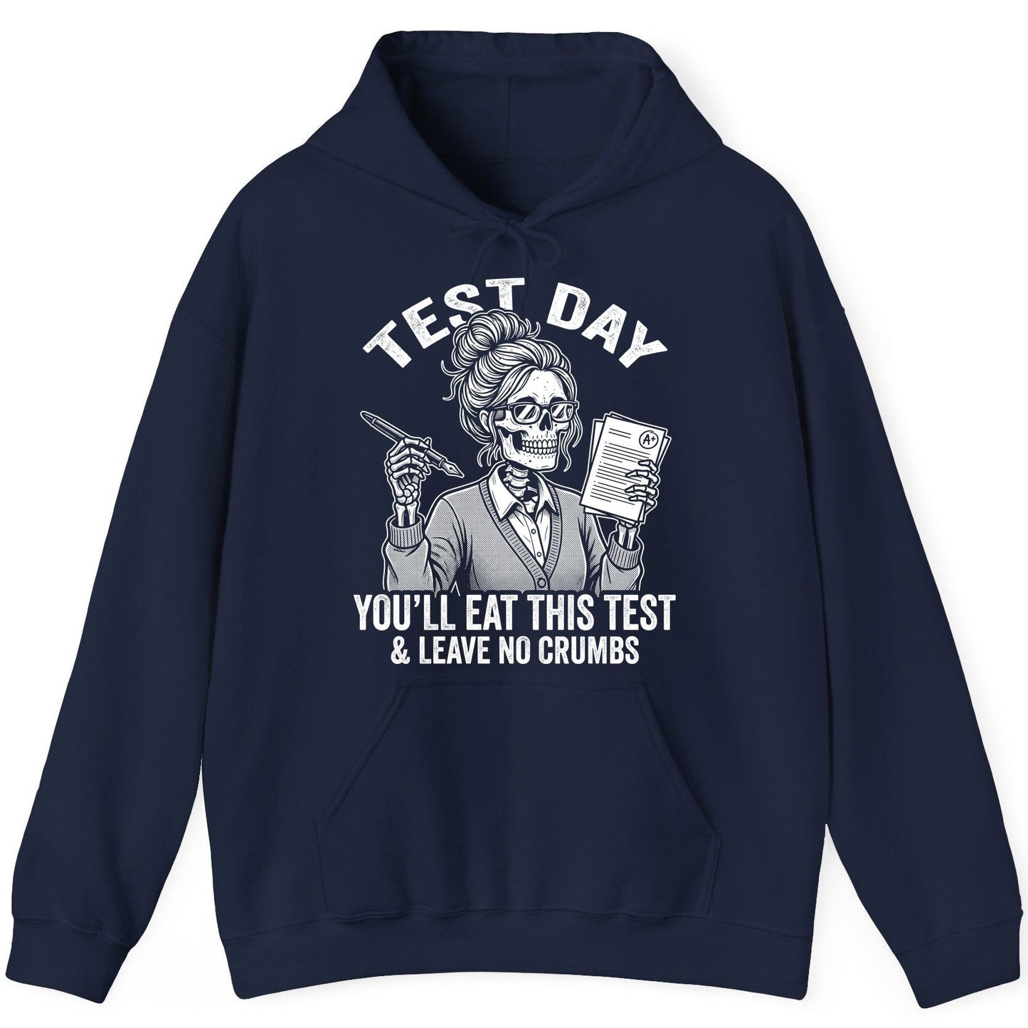 You'll Eat This Test & Leave No Crumbs Funny Day Hoodie - product mockup - Navy
