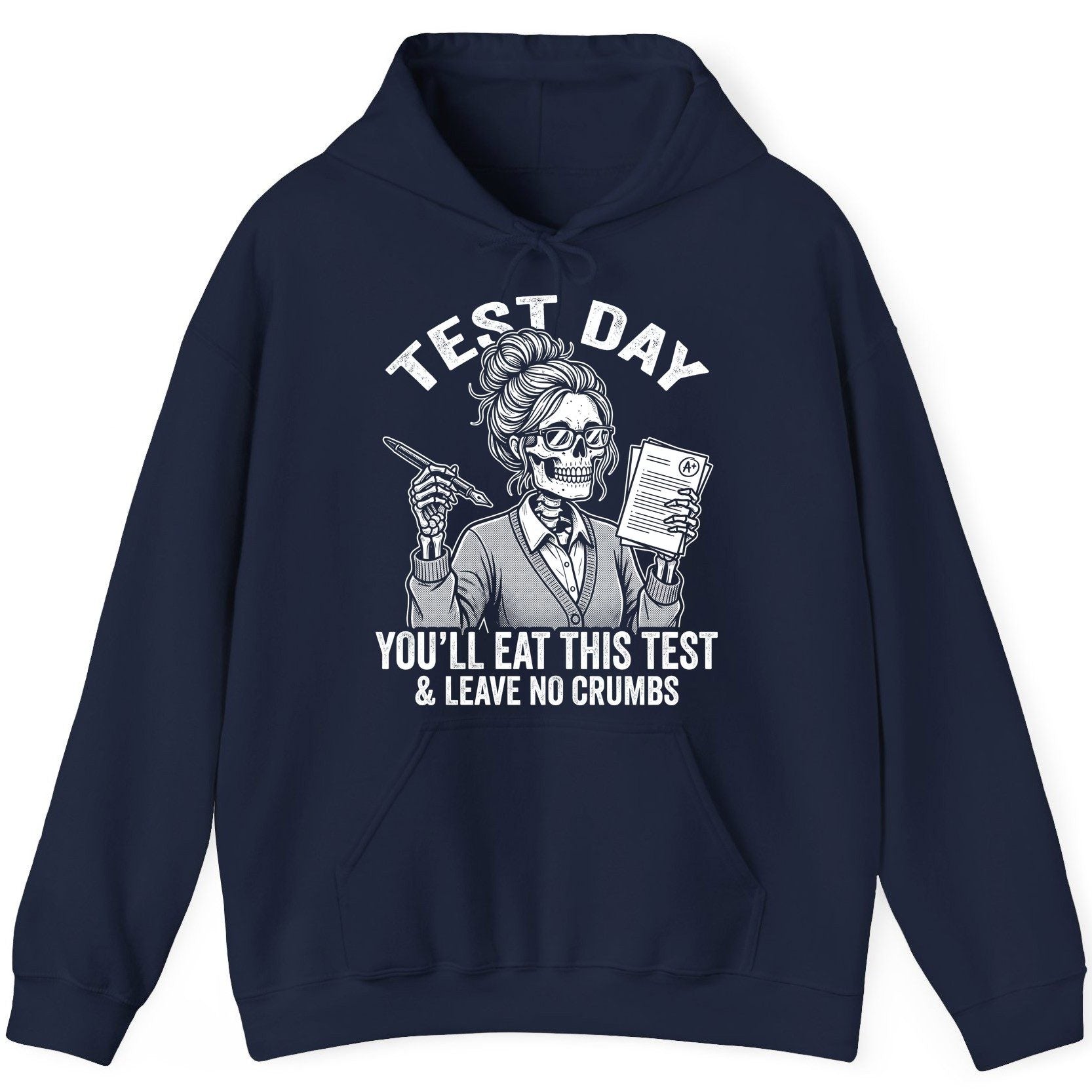 You'll Eat This Test & Leave No Crumbs Funny Day Hoodie - product mockup - Navy