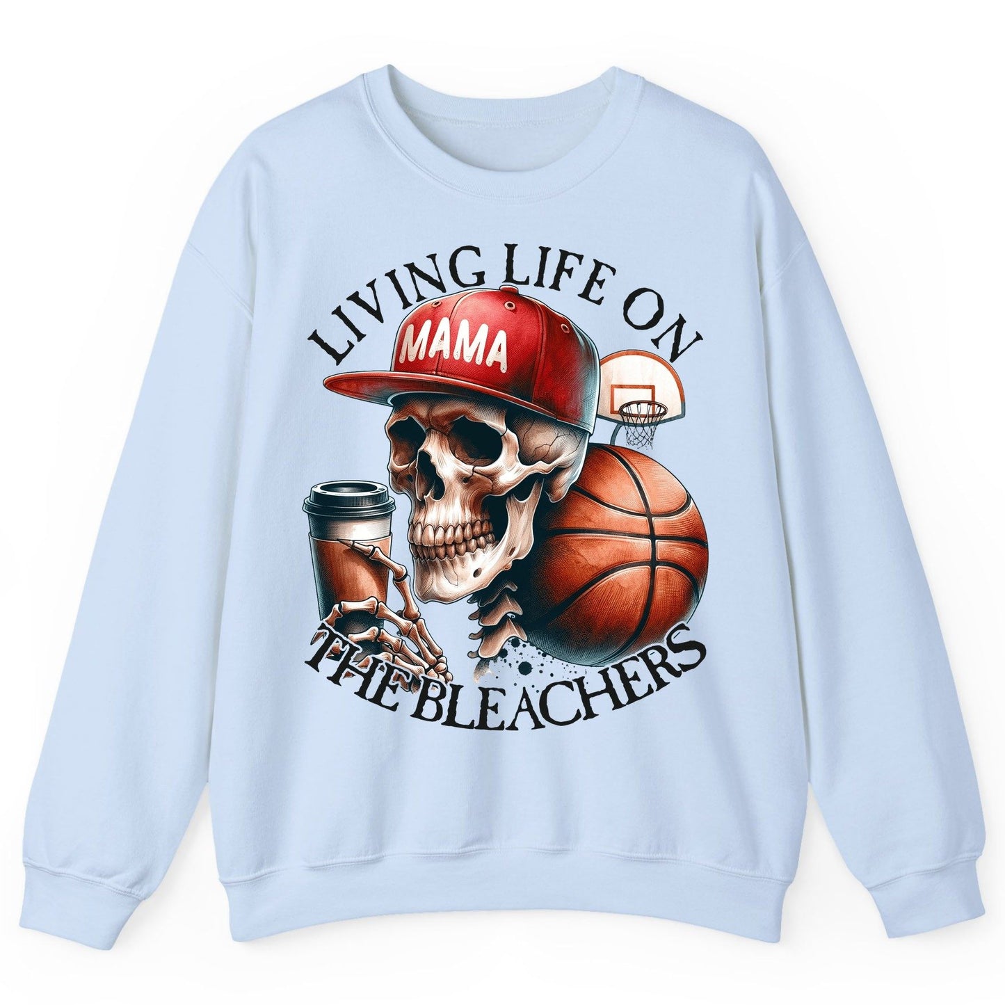 Living Life on the Bleachers Mama basketball mom Sweatshirt Light Blue product mockup