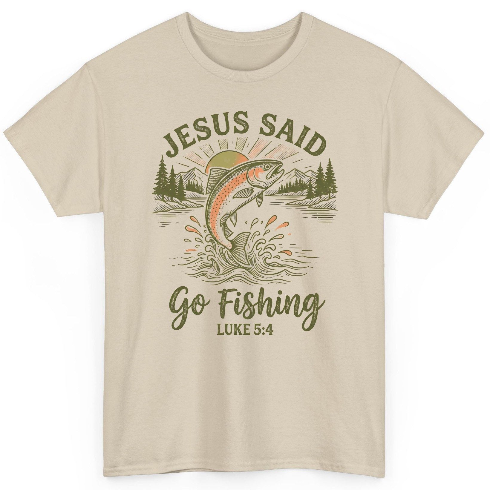 JESUS SAID Go Fishing LUKE 5 4 Vintage Christian T-Shirt - product mockup - Sand