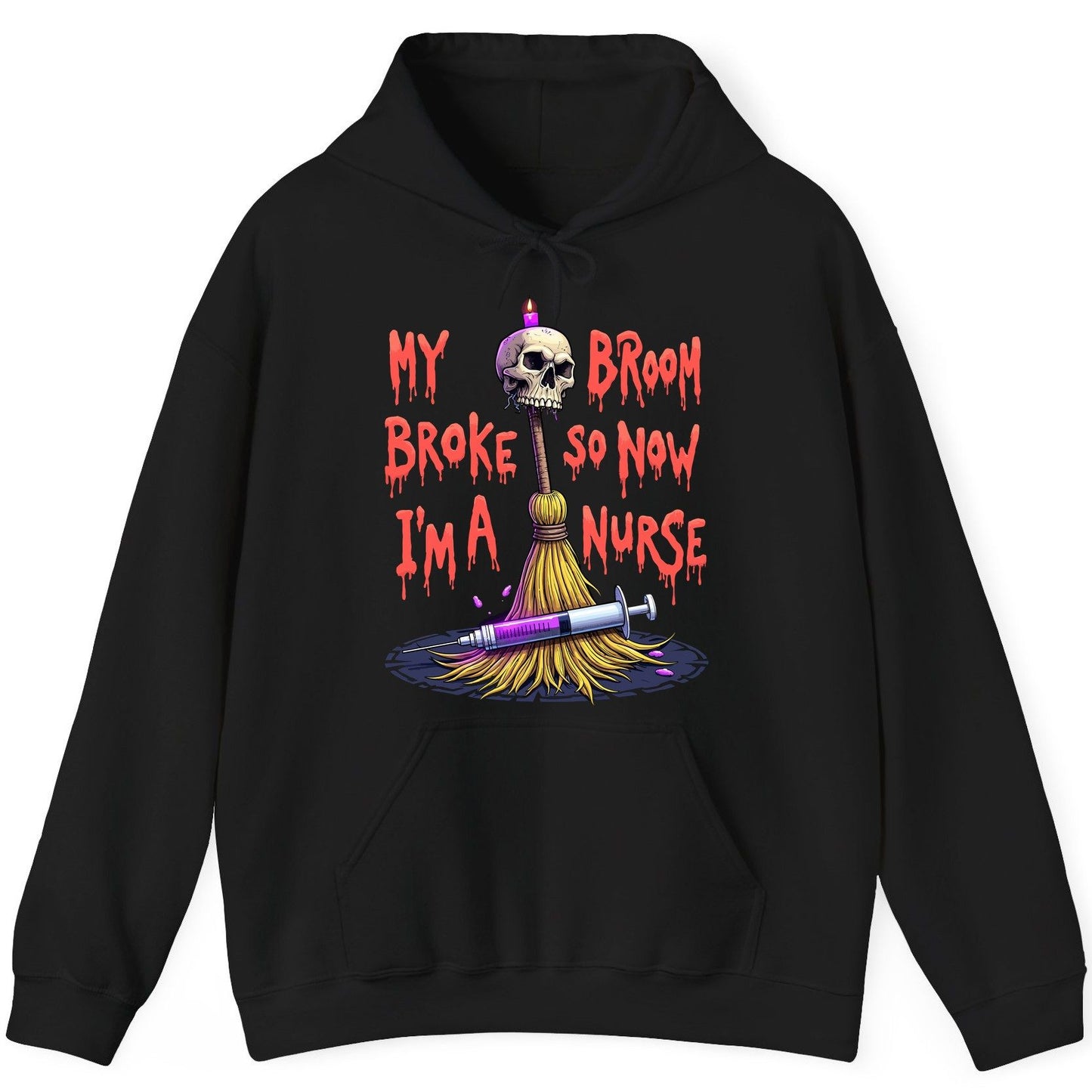 My Broom Broke So Now I'm a Nurse Halloween nurse Hoodie Black product mockup
