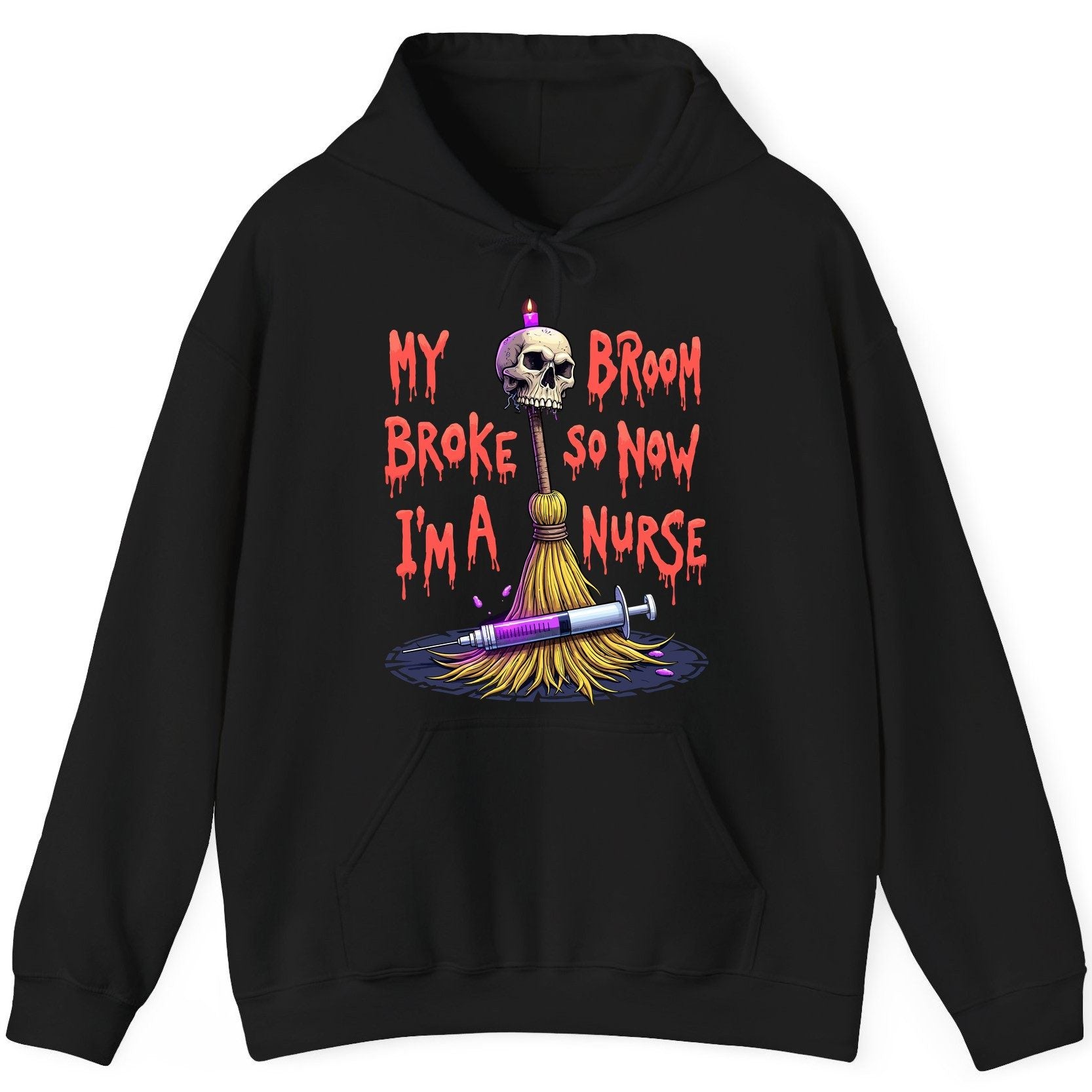 My Broom Broke So Now I'm a Nurse Halloween nurse Hoodie Black product mockup